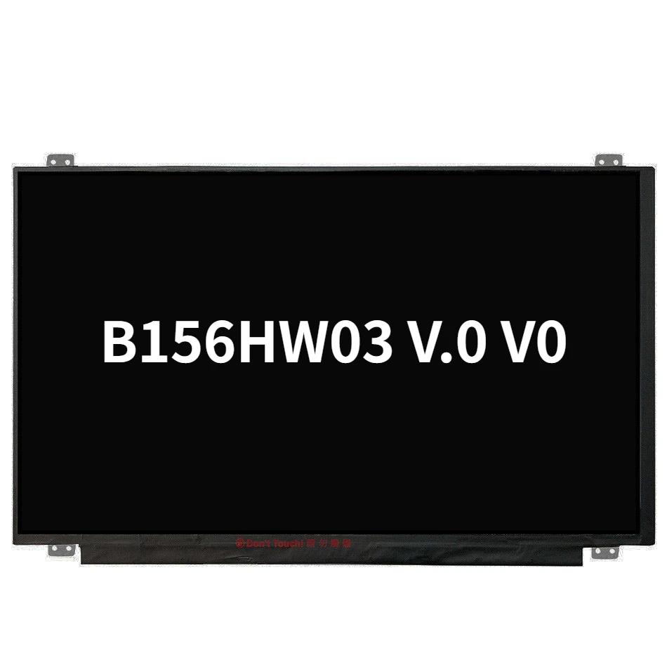 B156HW03 V.0 V0 ũ 1920X1080 FHD Ʈ 15.6 40Pin LED ũ LCD ÷
